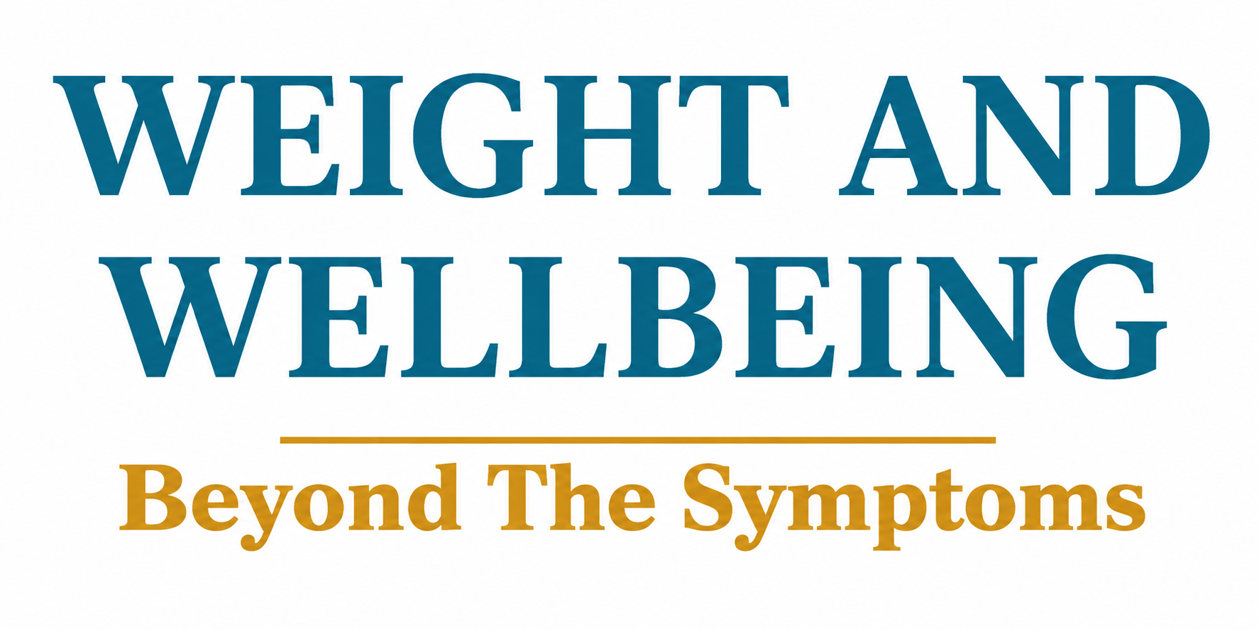Weight and Wellbeing
